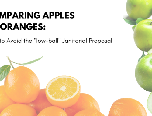 Comparing Janitorial Companies: Apples to Oranges